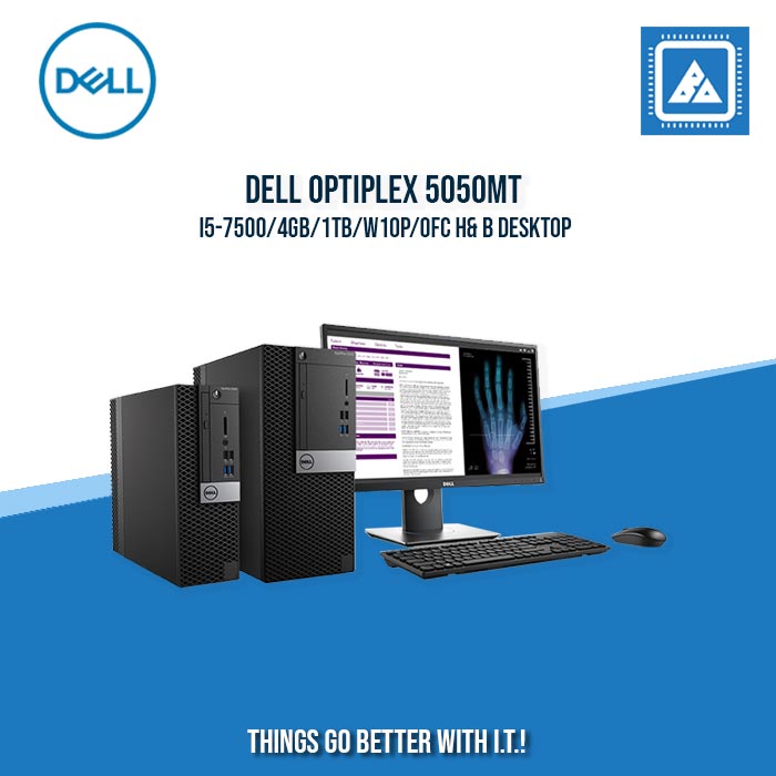 DELL OPTIPLEX 5050MT I5-7500/4GB/1TB/W10P/OFC H& B DESKTOP DELL OPTIPLEX 5050MT I5-7500/4GB/1TB/W10P/OFC H& B DESKTOP